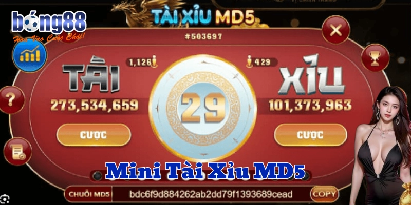 Mini Tài Xỉu MD5 là gì? 
